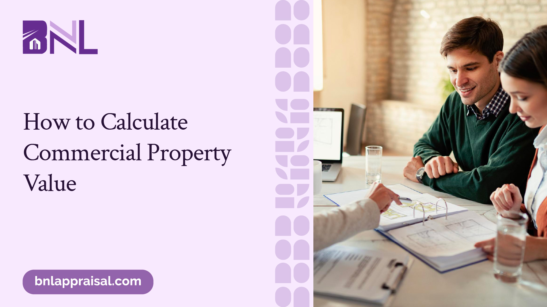 How to Calculate Commercial Property Value